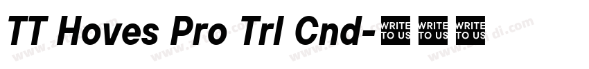 TT Hoves Pro Trl Cnd字体转换